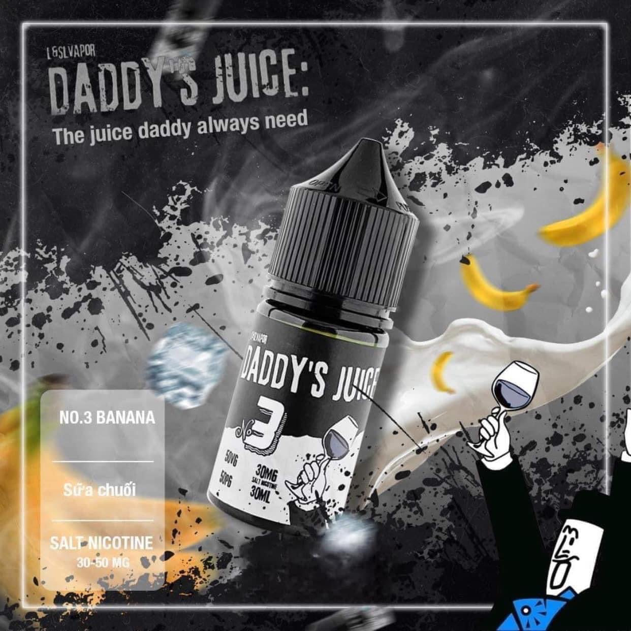 Tinh Dầu DADDY’S JUICE N0.3 Sữa chuối 30MG/30ML [SALTNIC]
